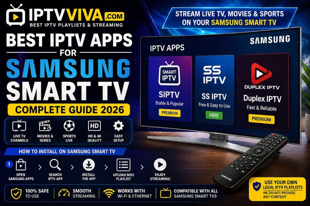 Best IPTV Apps for Samsung Smart TV – Complete Guide 2026