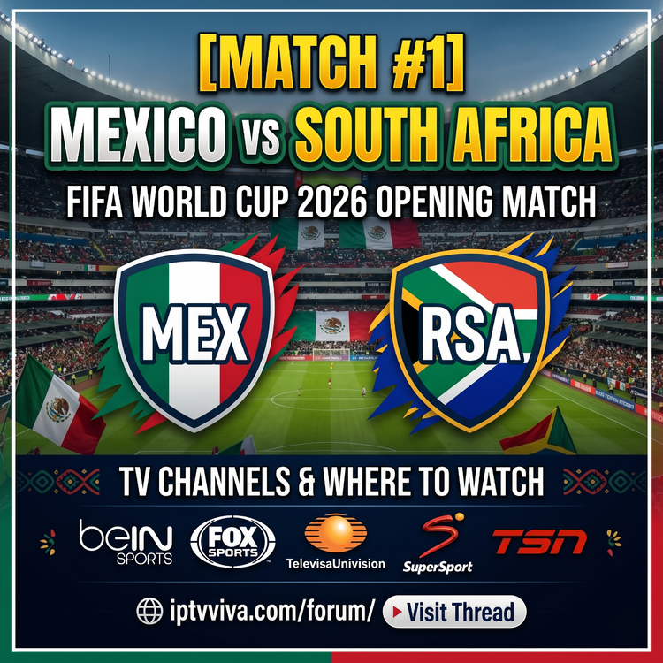 [MATCH #1] Mexico vs South Africa – World Cup 2026 Opening Match | TV Channels & Where to watch